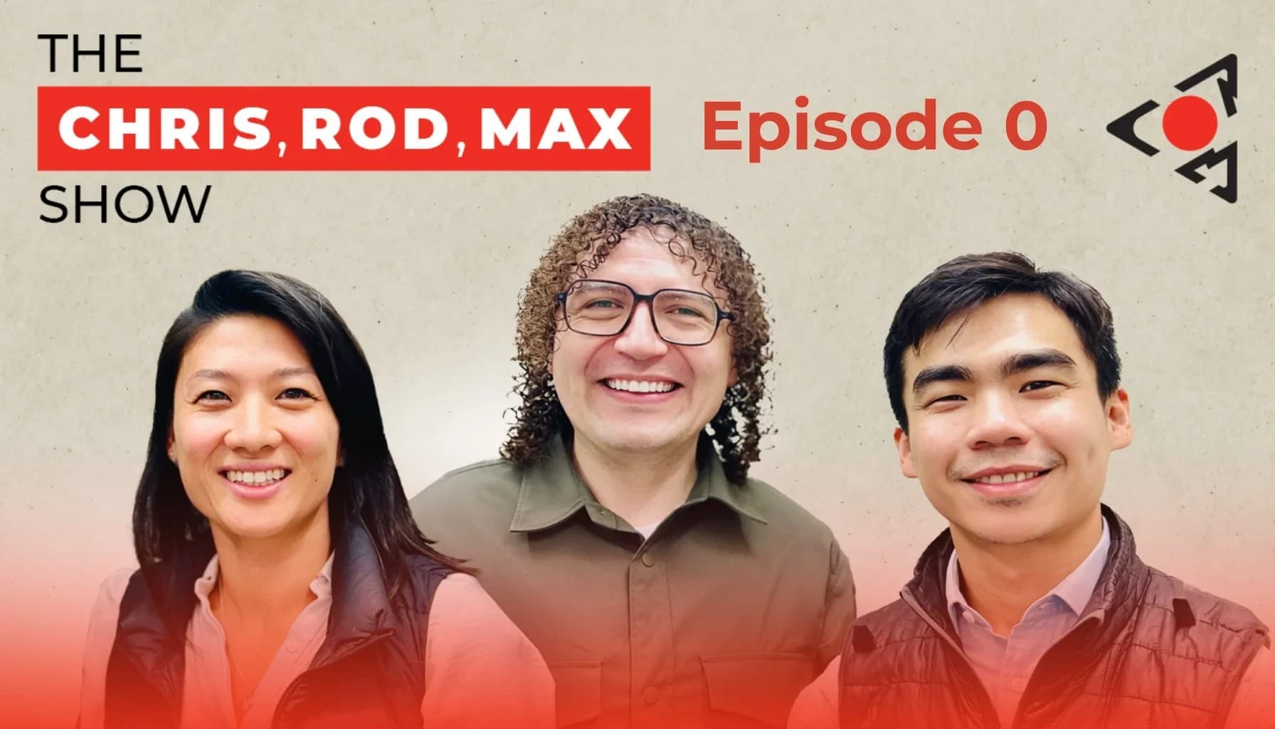 E00: Welcome to The Chris Rod Max Show!